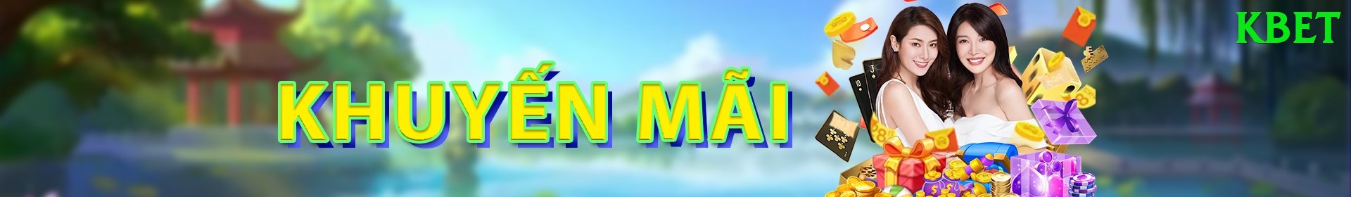 Khuyến Mãi Hấp Dẫn - kbet - Hỗ trợ
